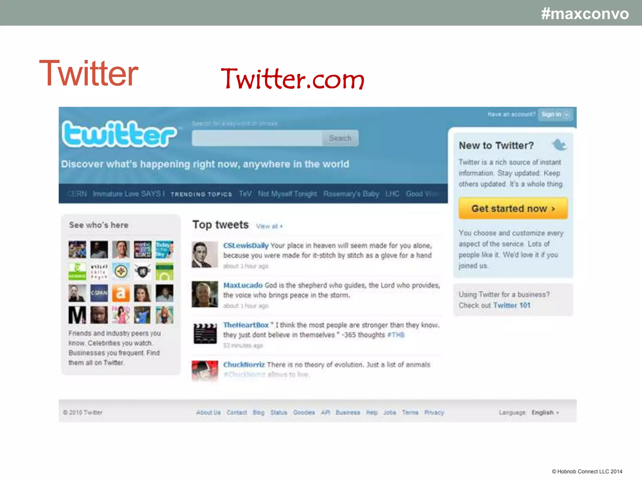 #maxconvo

© Hobnob Connect LLC 2014

 