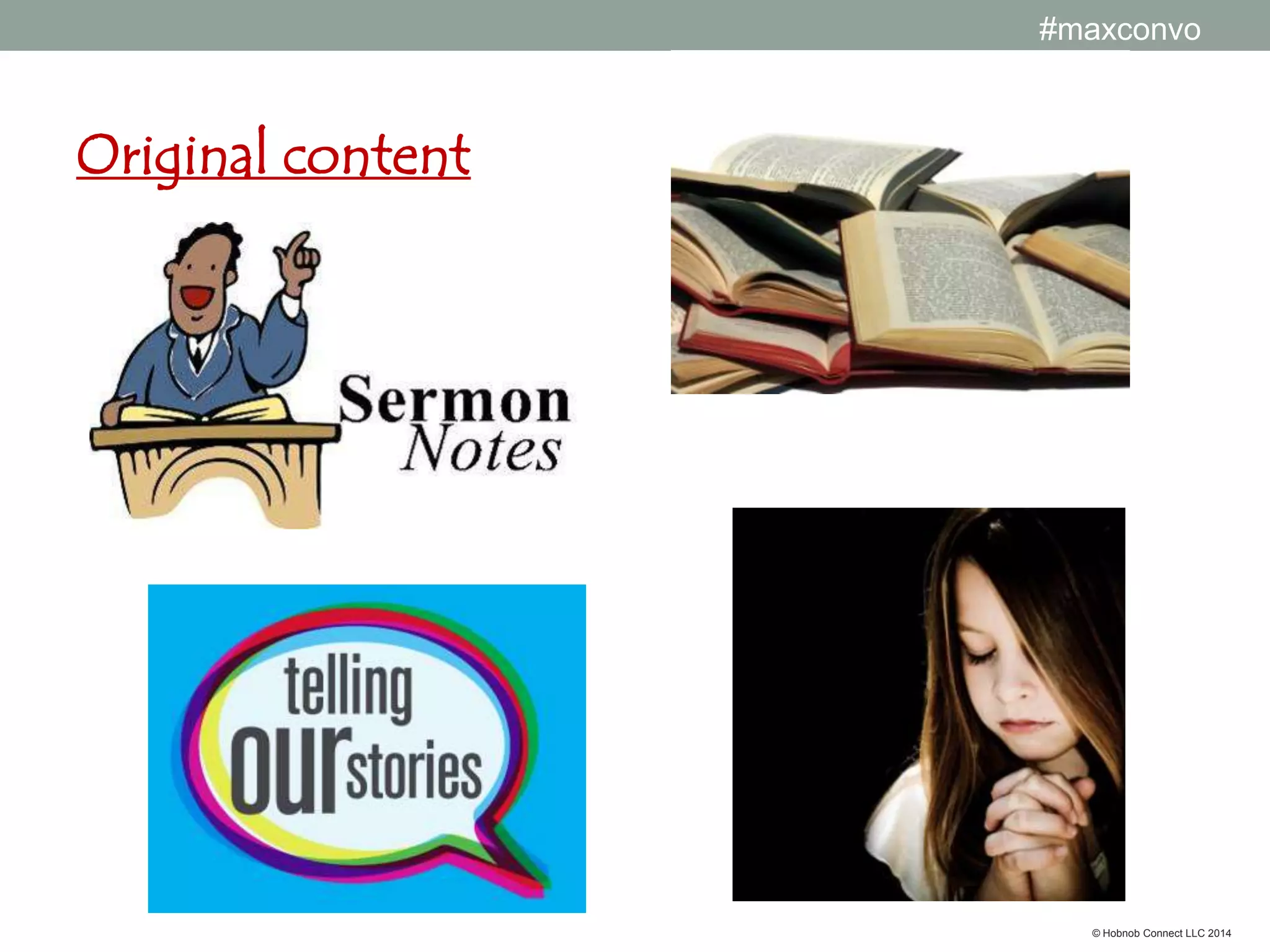 #maxconvo

Social Media Timeline
12 months
6 months

3 months
© Hobnob Connect LLC 2014

 