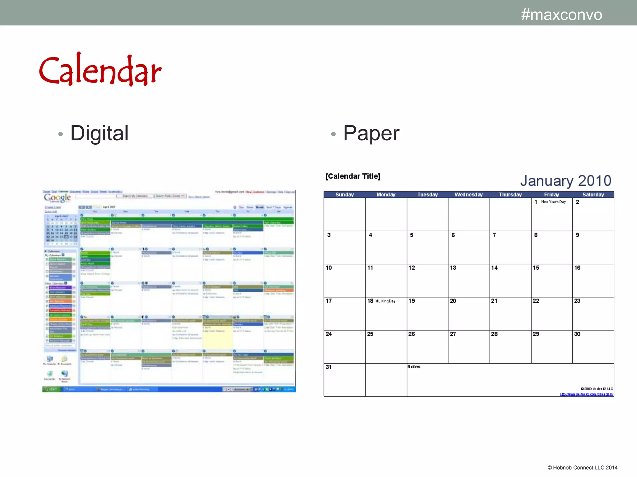 #maxconvo

Evernote (evernote.com)

© Hobnob Connect LLC 2014

 