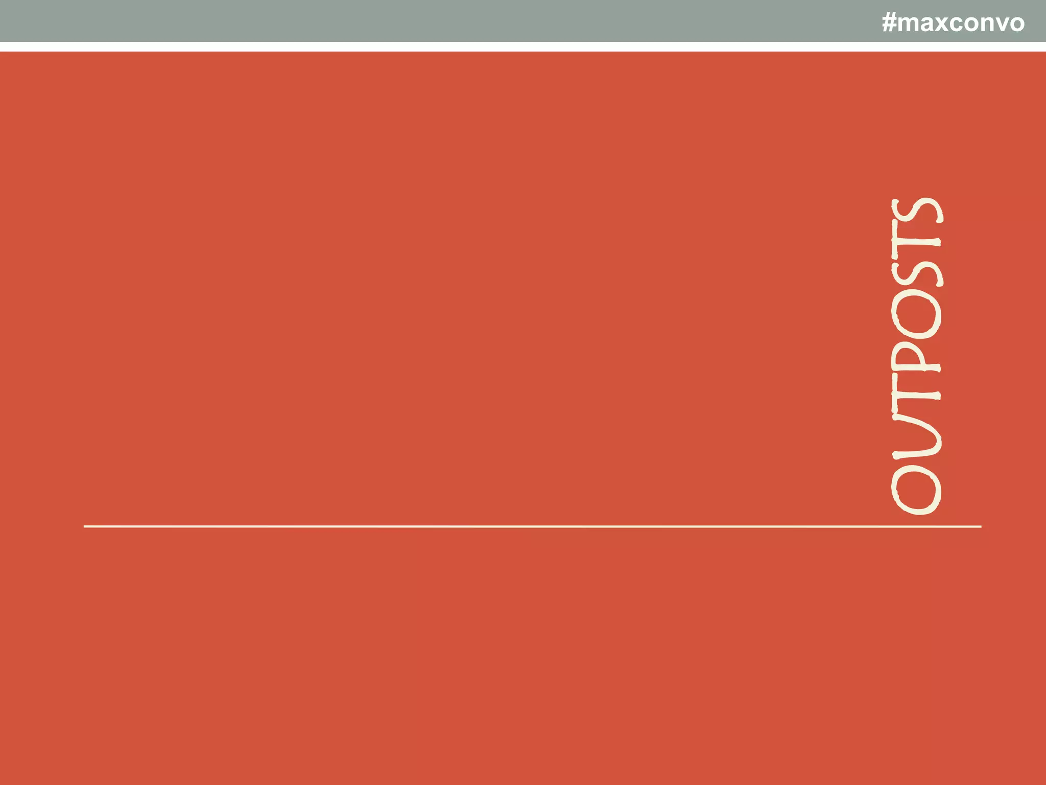 #maxconvo

Determine posting frequency
• Twitter
• 3-5 original Tweets daily

• Also Retweets, Replies, Mentions, Direct Messages

• Facebook
• 1 time a day

• Occasional posts on other relevant Facebook pages
• Also respond to comments/requests

• 2 blog posts weekly
• Email
• Monthly to start
• Can move to bi-weekly/weekly depending on event

 