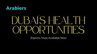 Maximizing Dubai's Exceptional Healthcare Services with an Express Visa.pdf
