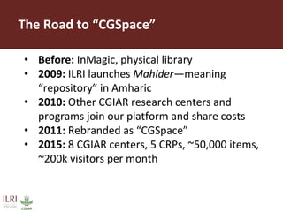 Maximizing the impact of institutional knowledge at IITA using CGSpace