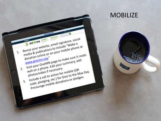 MOBILIZE




           30
 