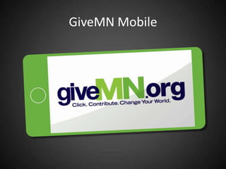 GiveMN Mobile
 