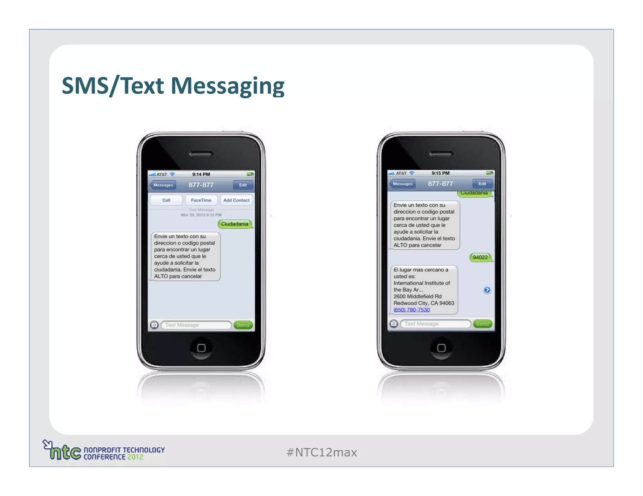 SMS/Text Messaging




                     #NTC12max
 