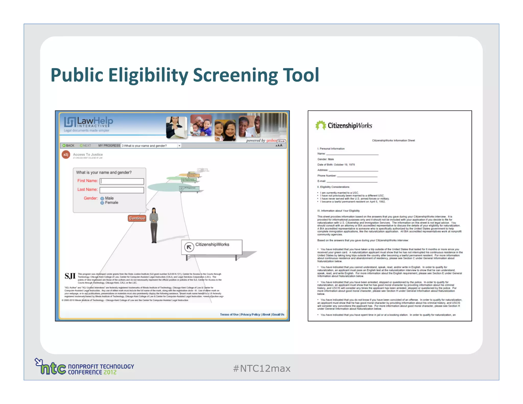 Public Eligibility Screening Tool




                      #NTC12max
 
