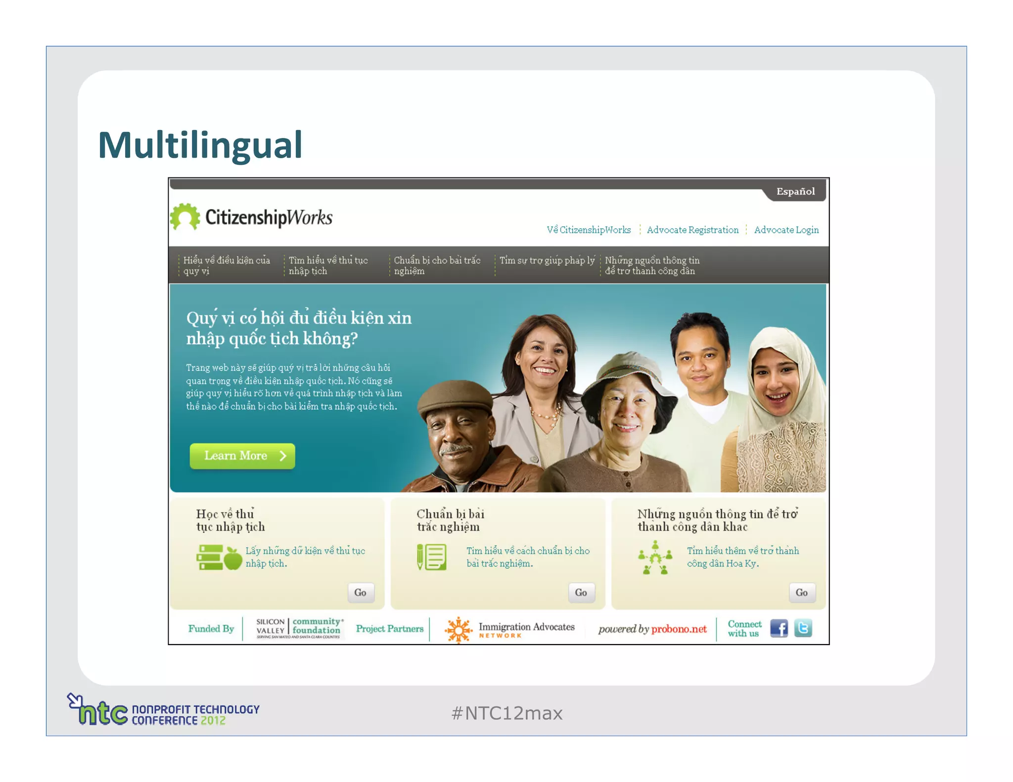 Multilingual




               #NTC12max
 