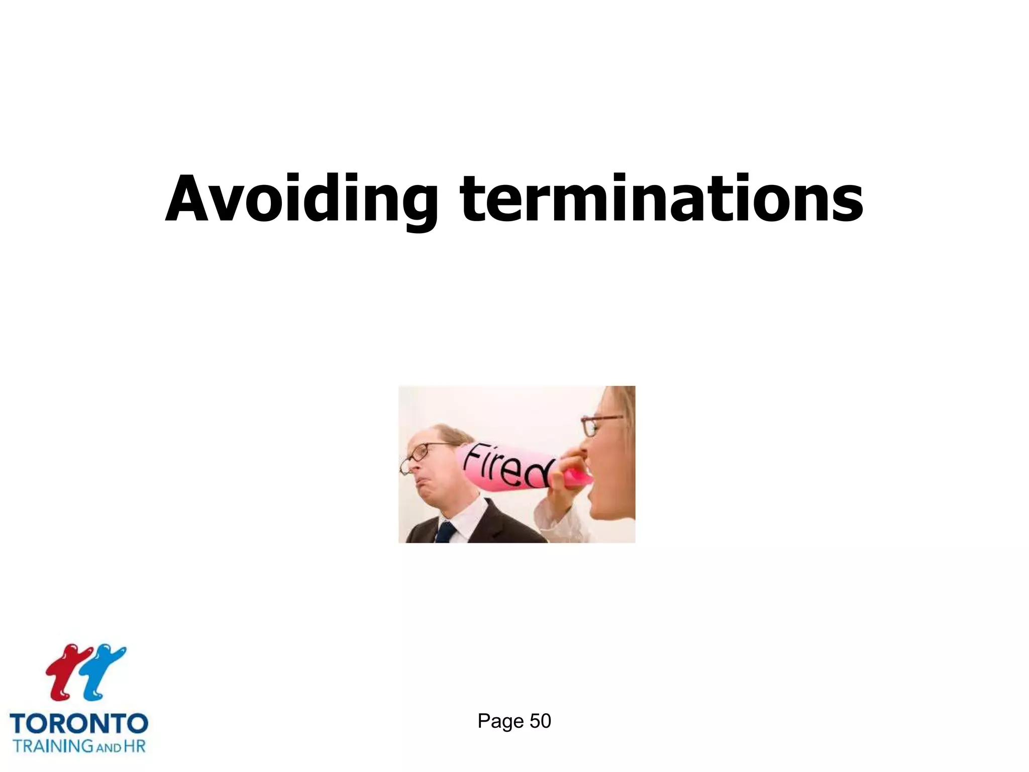 Avoiding terminations




         Page 50
 