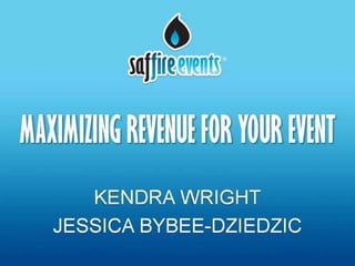 Maximizing revenue for your event