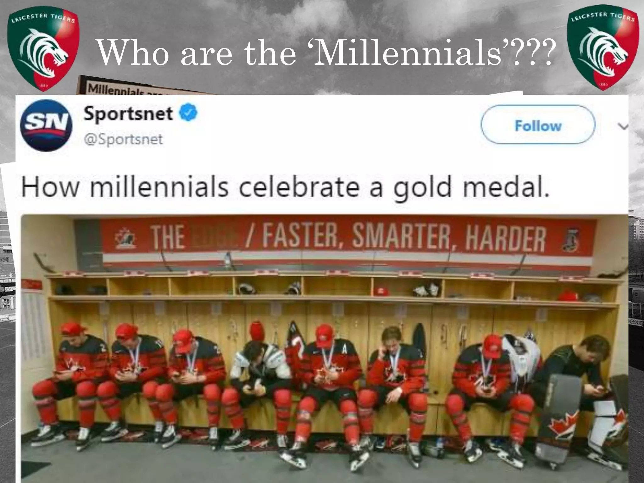 Who are the ‘Millennials’???
 