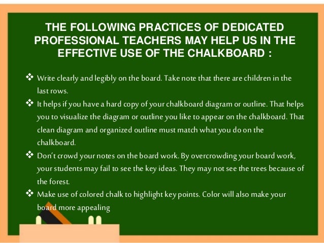 Maximizing the use of the overhead projector and the chalkboard