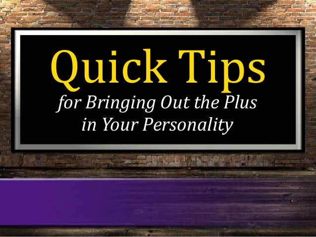 Maximizing your personality style