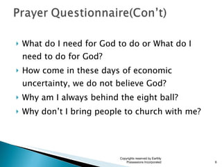 What do I need for God to do or What do I need to do for God? How come in these days of economic uncertainty, we do not believe God? Why am I always behind the eight ball? Why don’t I bring people to church with me? Copyrights reserved by Earthly Possessions Incorporated 