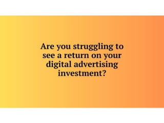 Maximizing Your ROI with Digital Advertising.pptx