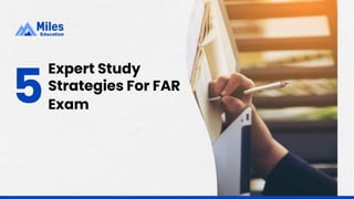 Expert Study
Strategies For FAR
Exam
5
 