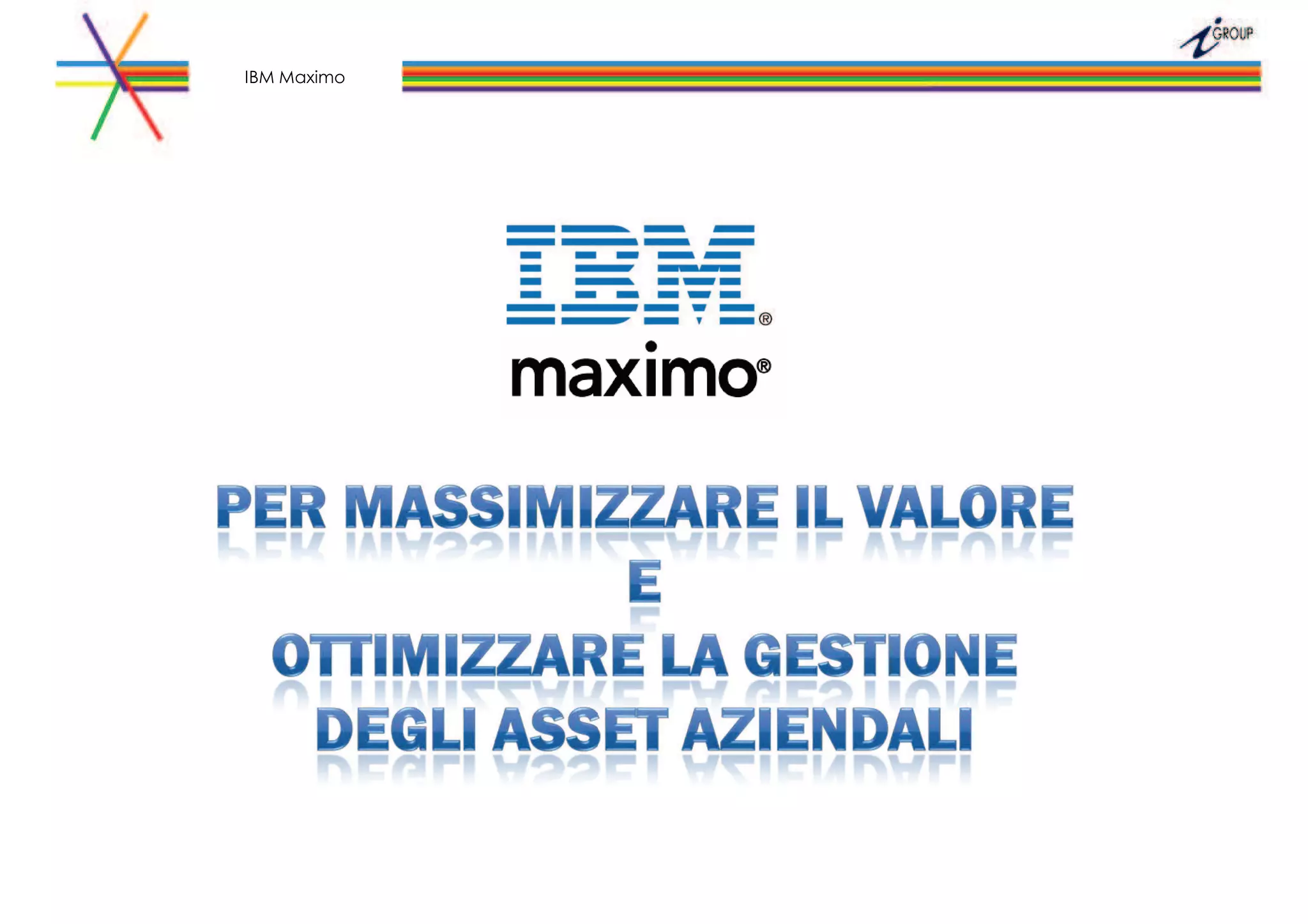 IBM Maximo
 
