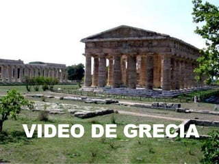 VIDEO DE GRECIA
MªVictoriaLanda
 