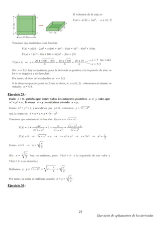 Ejercicios de aplicaciones de las derivadas
23
Ejercicio 29.-
Ejercicio 30.-
 