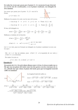 Ejercicios de aplicaciones de las derivadas
24
Ejercicio 31.-
 