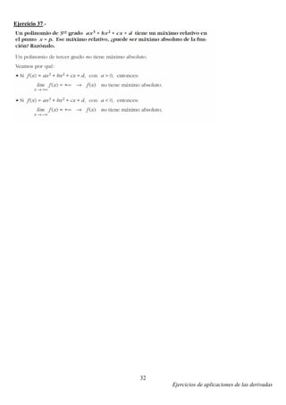 Ejercicios de aplicaciones de las derivadas
32
Ejercicio 37.-
 