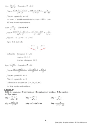 Ejercicios de aplicaciones de las derivadas
4
Ejercicio 3.-
 