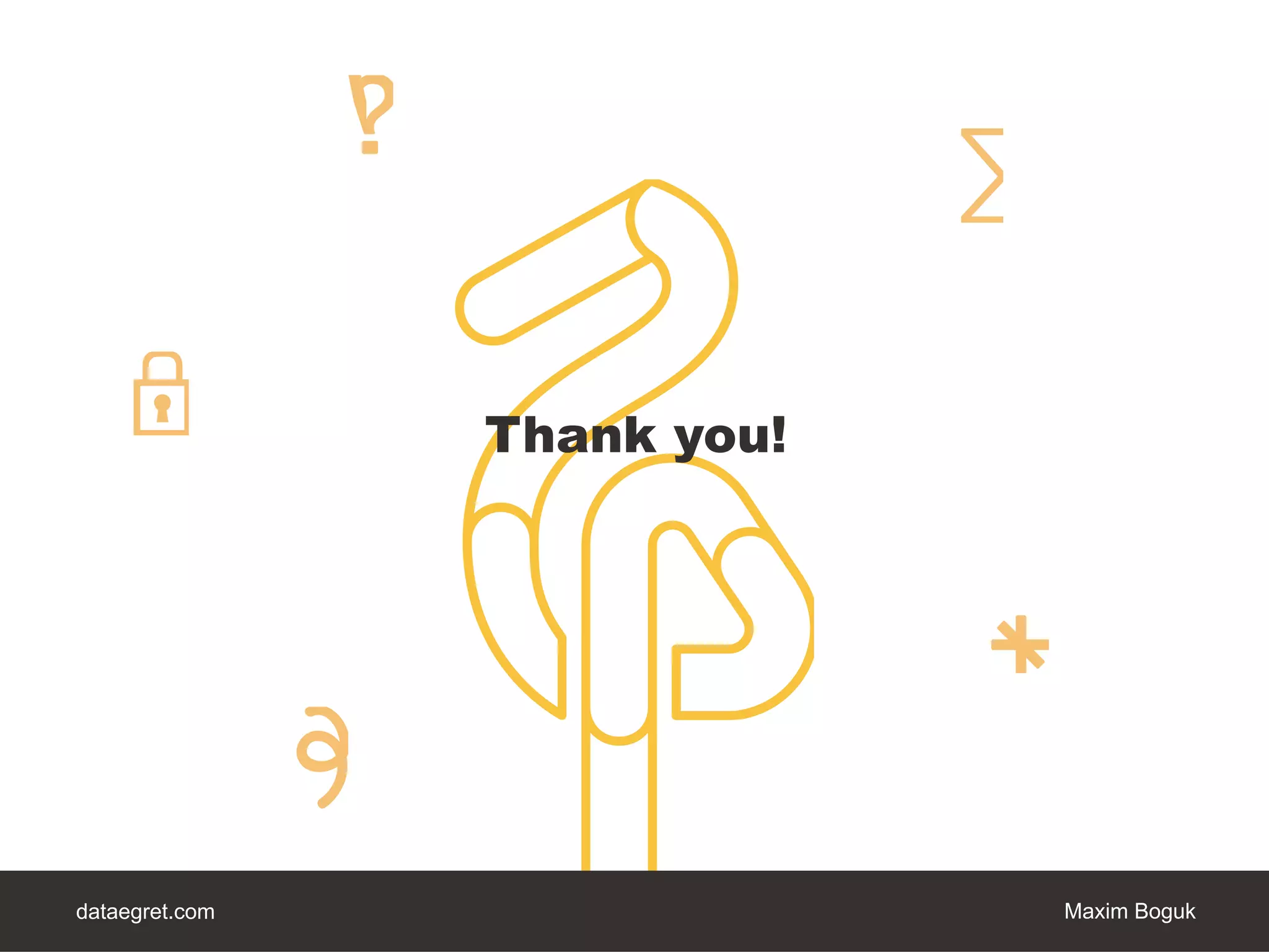 dataegret.com Maxim Boguk
Thank you!
 