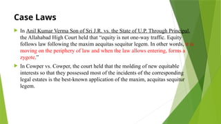 Maxims and their Development in law of Equity | PPTX