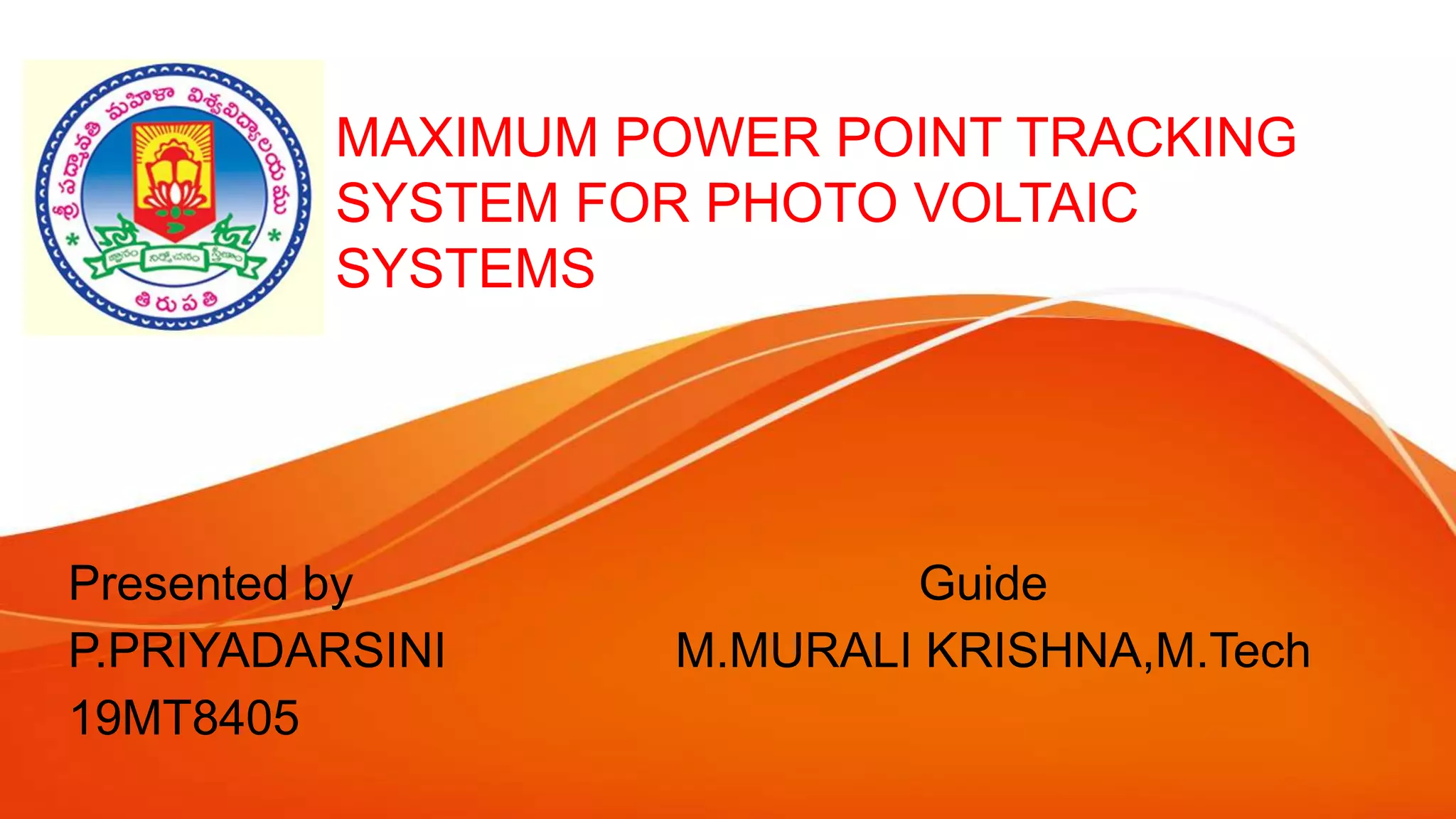 Maximum power point tracking system for photovoltaic systems | PPTX