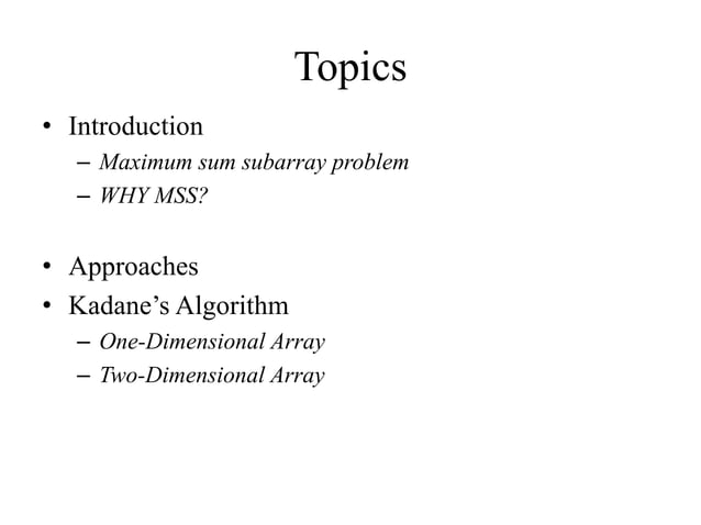 Maximum sum subarray | PPT