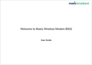Maxis Wireless Modem B932 User Guide | PDF