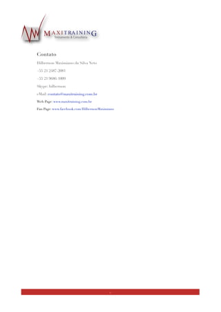 Unimed /RJ
๏ Treinamento “Fundamentos de Um RH Moderno”
!
Unicred / RJ
๏ Treinamento “Gestão de Processos”
!
Fetranspor / NTU
๏ Treinamento “Gestão de Processos” (em parceria com o IBMEC / Proﬁssional)
!
!
!
9
 