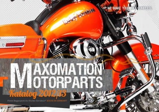 Finest Baggerparts for Harley-Davidson® MADE IN GERMANY
 