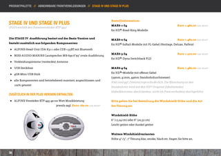 Produktpalette // Abnehmbare Frontverkleidungen // Stage IV und STage Iv plus



                                                                          Bestellinformation:
STAGE IV und STAGE IV PLUS                                                MAX6-1-S4      						Euro 1.480,00 inkl. MwSt*
(Plus enthält den Zusatzverstärker KTP-445)
                                                                          für HD®-Road-King-Modelle

Die STAGE IV -Ausführung basiert auf der Basis-Version und                MAX6-2-S4      						Euro 1.480,00 inkl. MwSt*
besteht zusätzlich aus folgenden Komponenten:                             für HD®-Softail-Modelle mit FL-Gabel (Heritage, Deluxe, Fatboy)
 ]] ALPINE-Head-Unit IDA-X311 oder CDE-133BT mit Bluetooth
                                                                          MAX6-3-S4      						Euro 1.520,00 inkl. MwSt*
 ]] BOSS-AUDIO-MARINE Lautsprecher MR-690 6“x9“ ovale Ausführung
                                                                          für HD®-Dyna Switchback FLD
 ]] Verkleidungsinterne (versteckte) Antenne

 ]] USB-Steckdose                                                         MAX6-4-S4      						Euro 1.480,00 inkl. MwSt*
                                                                          für HD®-Modelle mit offener Gabel 						
 ]] 4GB-Mini-USB-Stick
                                                                          (39mm, 41mm, 49mm Standrohrdurchmesser)					
 ]] alle Komponenten sind betriebsbereit montiert, angeschlossen und 		
                                                                          Hier sind ggf. Distanzringe erforderlich. Die Klemmung an den 			
 	   100% getestet
                                                                          Standrohren wird mit den HD®-Original-Zubehörteilen 		                		
                                                                          (Gabelklemmen, abschliessbar, nicht im Preis enthalten) durchgeführt.
Zusätzlich in der PLUS Version enthalten:
 ]] ALPINE-Verstärker KTP-445 4x100 Watt Musikleistung                    Bitte geben Sie bei Bestellung die Windshield-Höhe und die Art 		
					jeweils zzgl. Euro 160,00 inkl. MwSt*                                der Tönung an:


                                                                          Windshield-Höhe
                                                                          6“ (15,24 cm) oder 8“ (20,32 cm)
                                                                          Leicht getönt oder dunkel getönt


                                                                          Weitere Windshieldvarianten           							
                                                                          Höhe 4“-/5“, 7“ Tönung klar, smoke, black etc. fragen Sie bitte an.



30
 