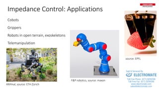 Maxon motor ag robotic symposium presentation-impedance control overview and concepts