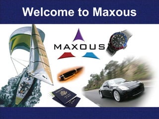 Welcome to Maxous 