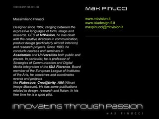 Innovating Through Passion. Design & Passione