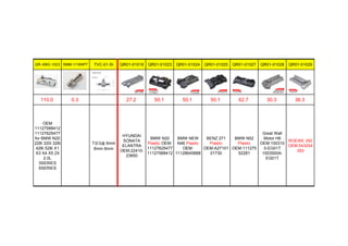 QR-XBG-1023 5MM-1/16NPT TVC-01-SI QR01-01019 QR01-01023 QR01-01024 QR01-01025 QR01-01027 QR01-01028 QR01-01029
110.0 0.3 27.2 50.1 50.1 50.1 62.7 30.3 36.3
OEM
11127588412
11127625477
for BMW N20
228i 320i 328i
428i 528i X1
X3 X4 X5 Z4
2.0L
3SERIES
5SERIES
T形3通 6mm
6mm 6mm
HYUNDAI
SONATA
ELANTRA
OEM:22410-
23850
BMW N20
Plastic OEM:
11127625477
11127588412
BMW NEW
N46 Plastic
OEM:
11128645888
BENZ 271
Plastic
OEM:A27101
01730
BMW N52
Plastic
OEM:111275
52281
Great Wall
Motor H6
OEM:100310
0-EG01T
1003500A-
EG01T
ROEWE 350
OEM:543254
353
 