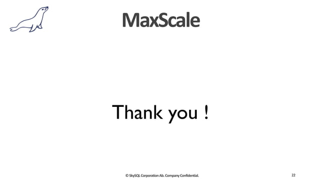 MaxScale - The Pluggable Router | PPT