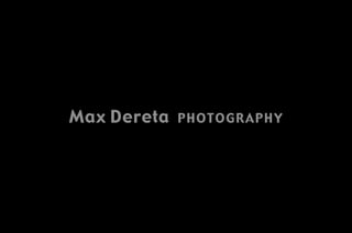 Max Dereta PHOTOGRAPHY