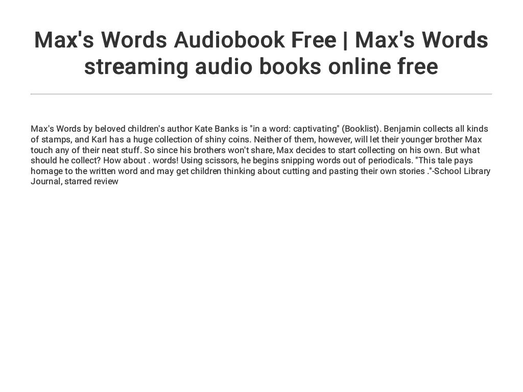 Max's Words Audiobook Free Max's Words streaming audio books online…