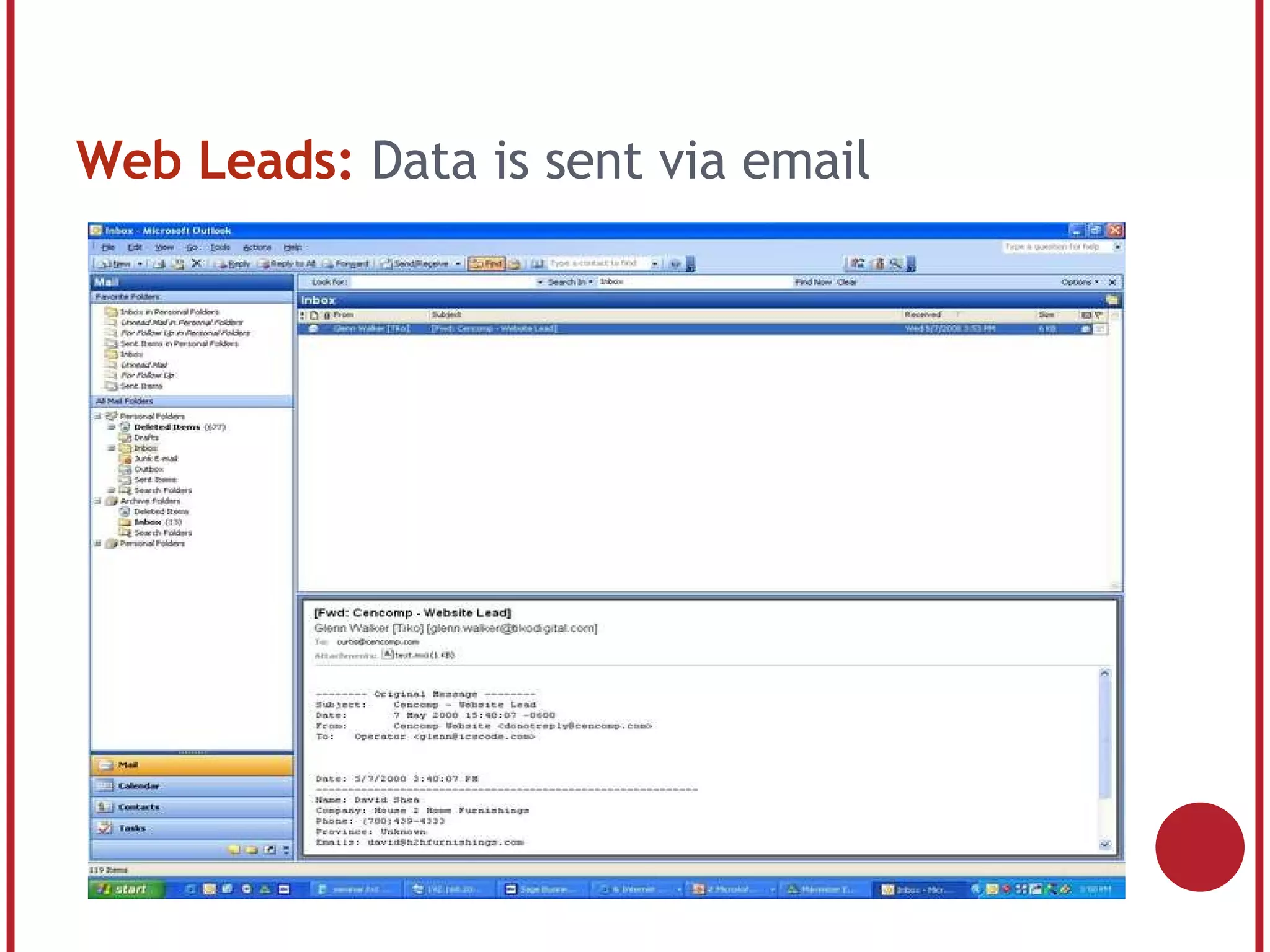 Web Leads: Data is sent via email
