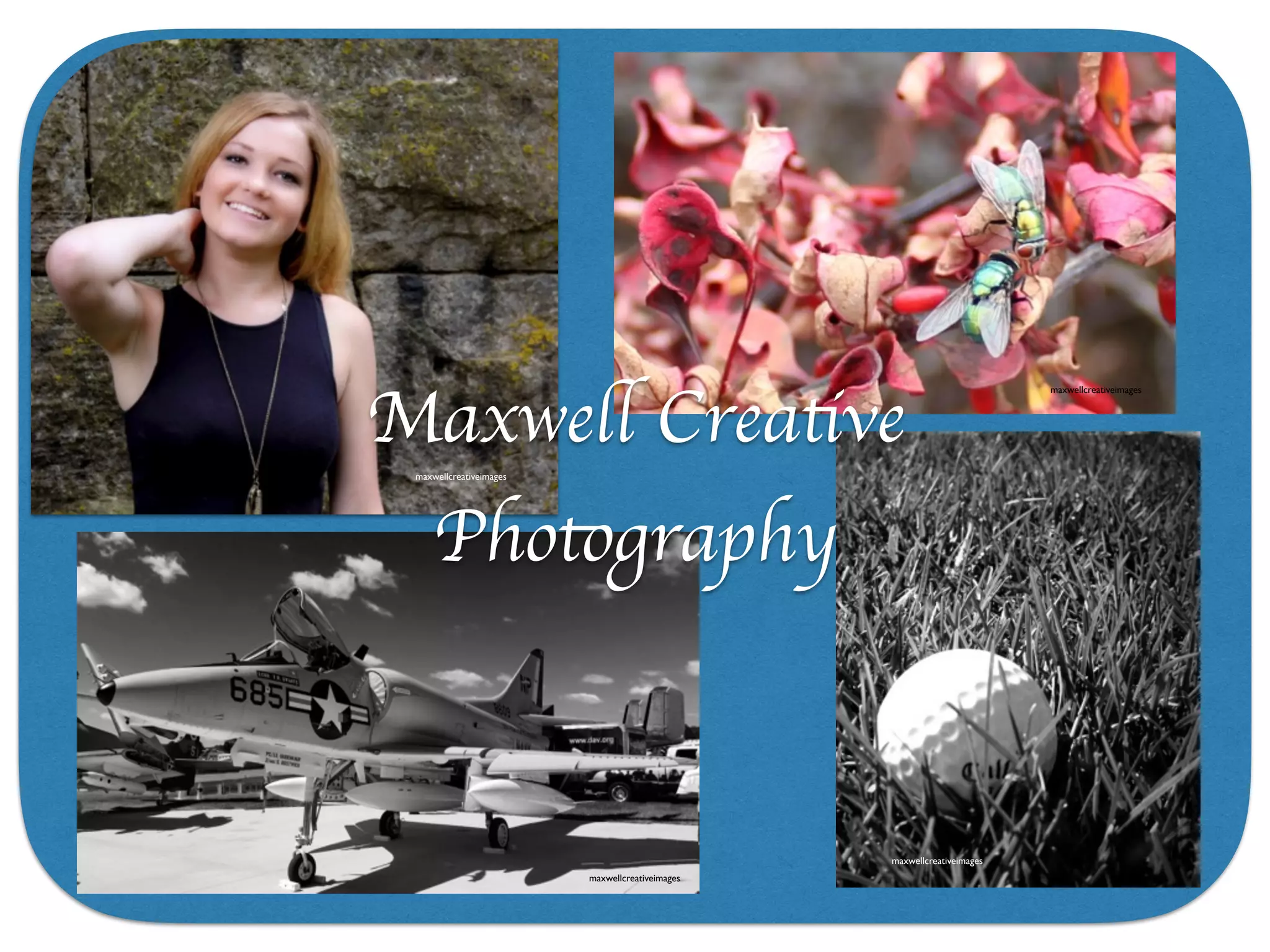 Maxwell Creative
Photography
maxwellcreativeimages
maxwellcreativeimages
maxwellcreativeimages
maxwellcreativeimages
 