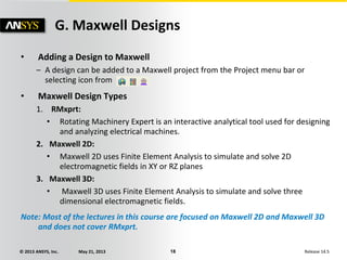 Comprehensive Introduction to ANSYS Maxwell V16: Features, System ...
