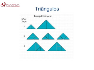 Triângulos
 
