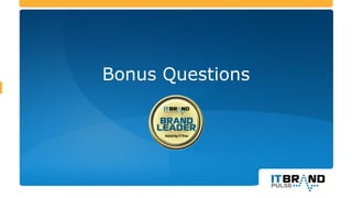 Bonus Questions
 