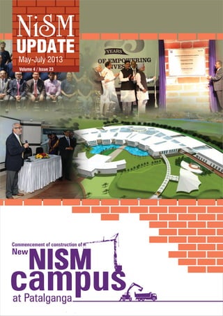 Volume 4 / Issue 23
May-July 2013
at Patalganga
Commencement of construction of
New
 