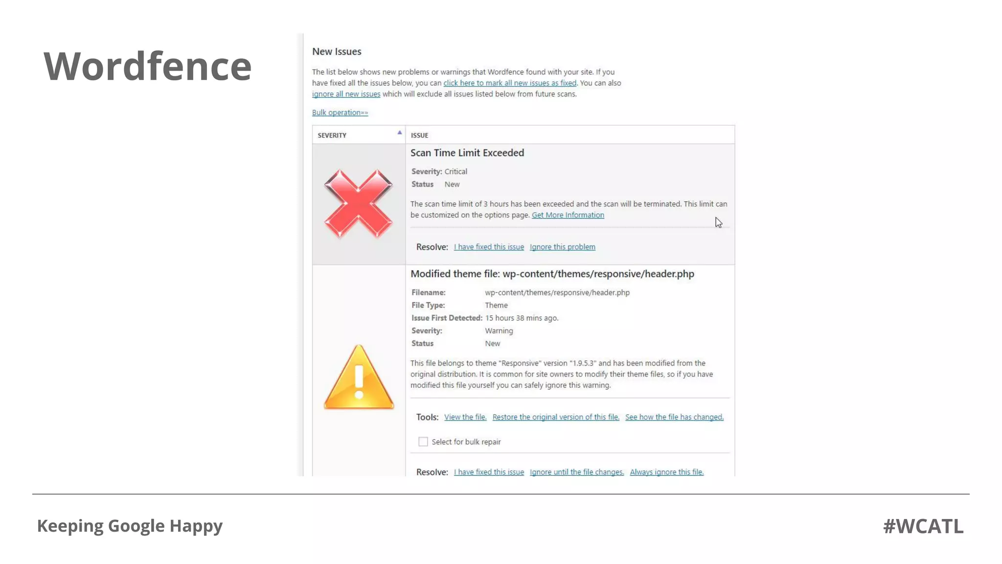 Wordfence
#WCATLKeeping Google Happy
 