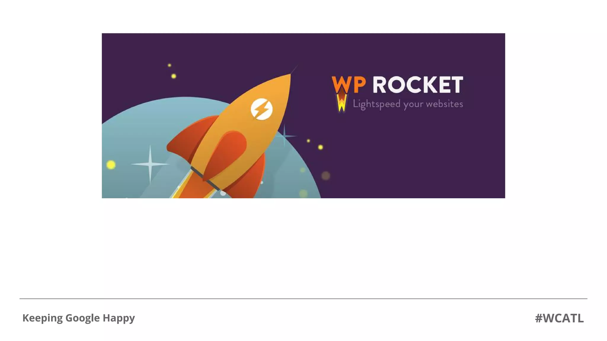 #WCATLKeeping Google Happy
 