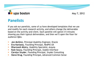 May 7, 2012


Panelists	
  
If you ask our panelists, some of us have developed templates that we use
and modify for each ...