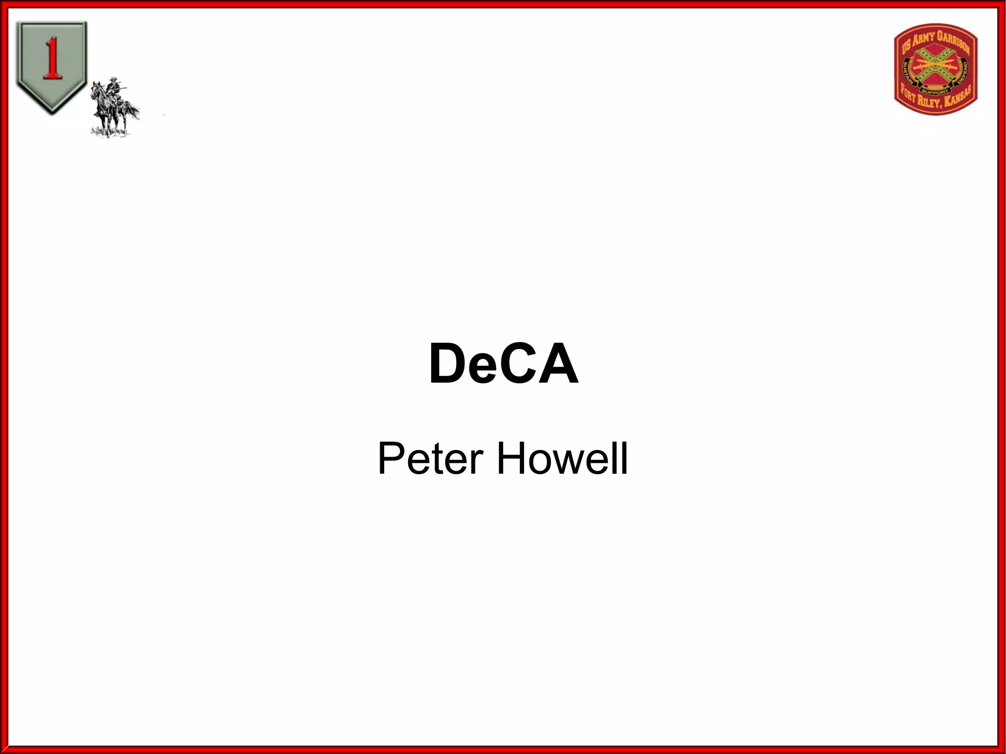 DeCA
Peter Howell
 